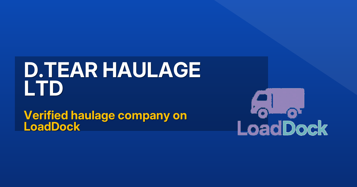D.Tear Haulage Ltd | Company Profile | LoadDock